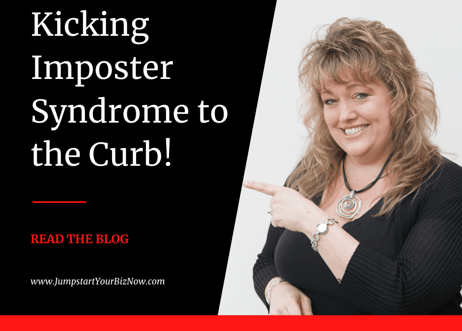 Kicking Imposter Syndrome to the Curb!
