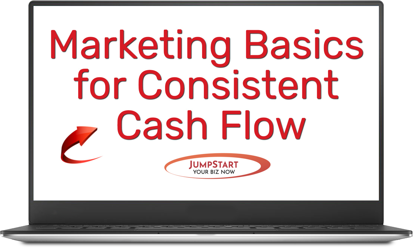 Marketing Basics for Consistent Cash Flow