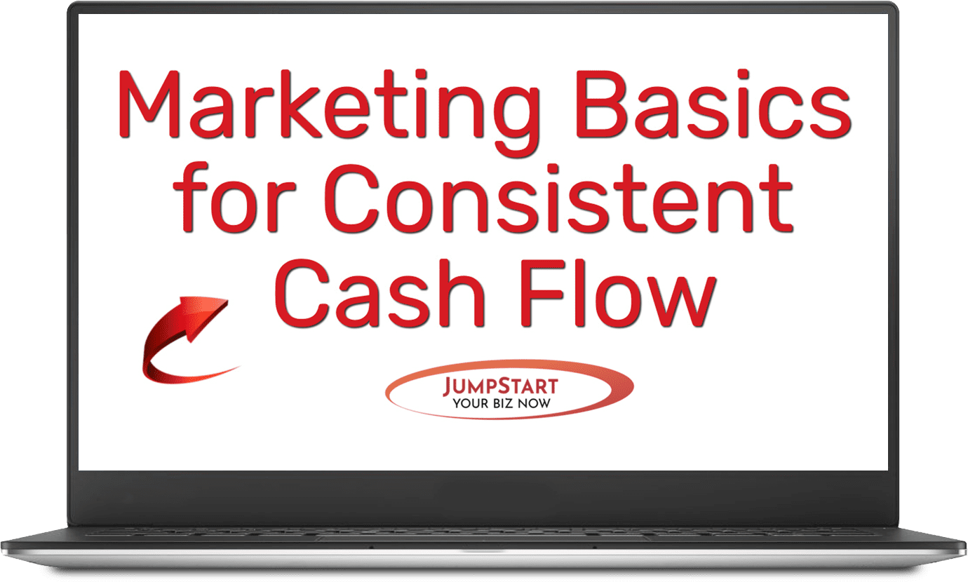 Marketing Basics for Consistent Cash Flow