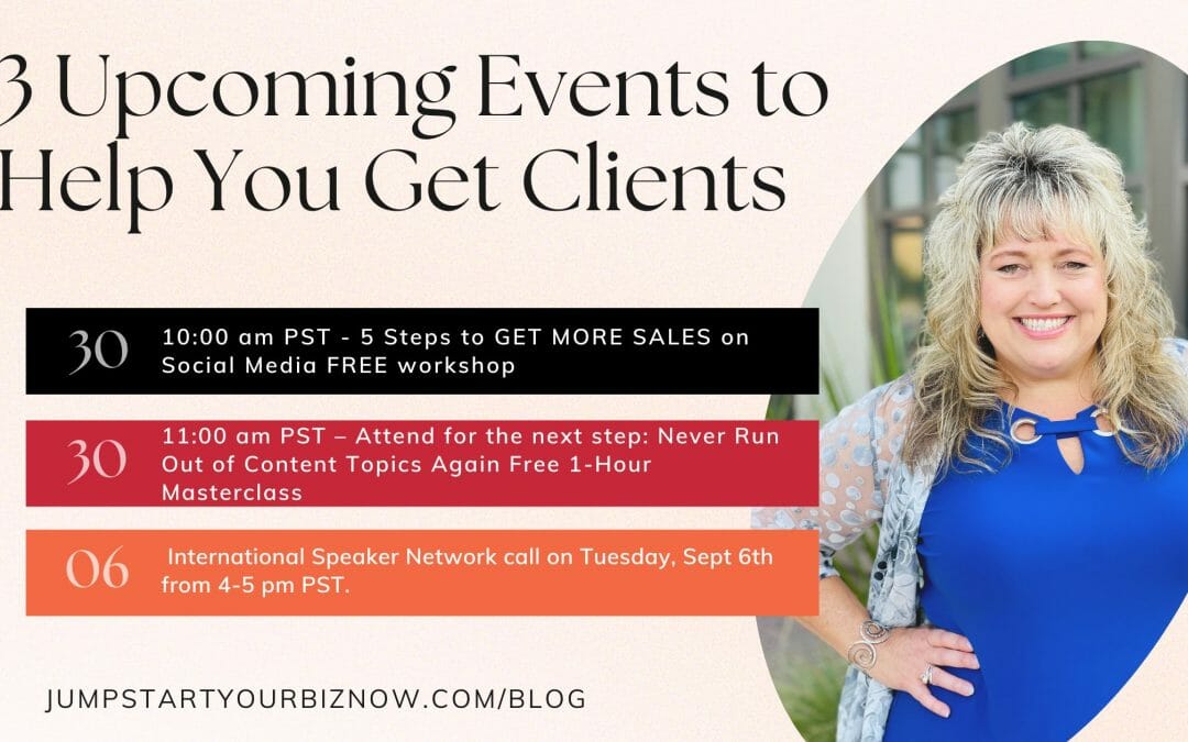 3 Upcoming Events to Help You Get Clients