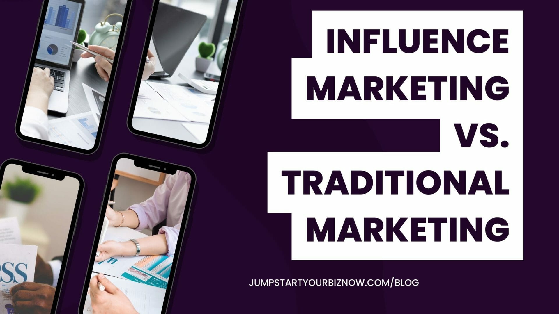 Influence Marketing vs. Traditional Marketing